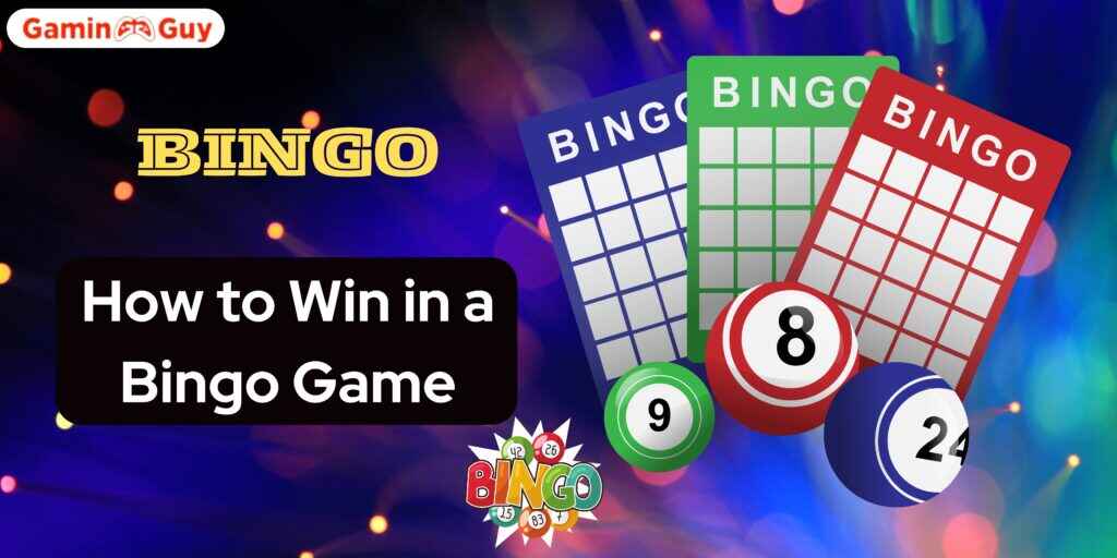 how to win in a bingo game