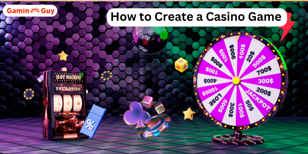 How to Create a Casino Game