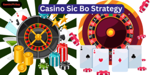 Casino Sic Bo Strategy