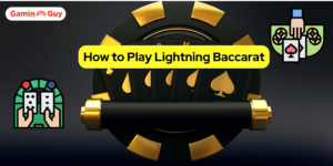 How to Play Lightning Baccarat