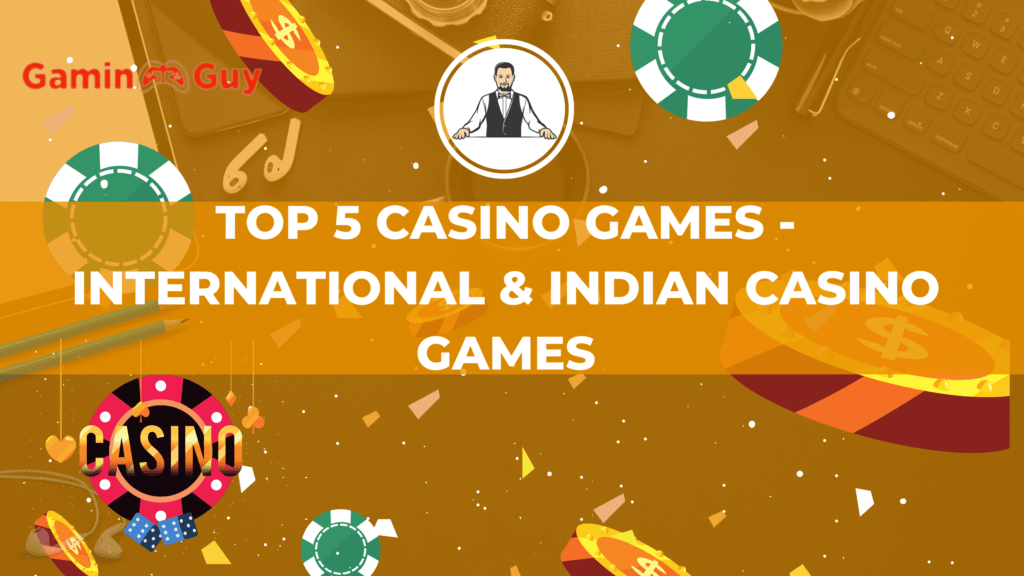 International & Indian Casino Games