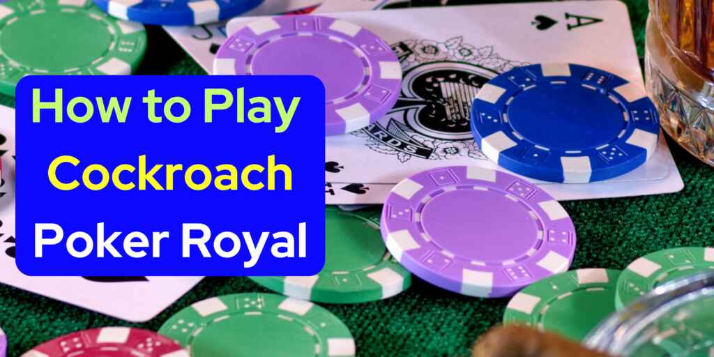 hoe to play coackroach pokar royal (1)