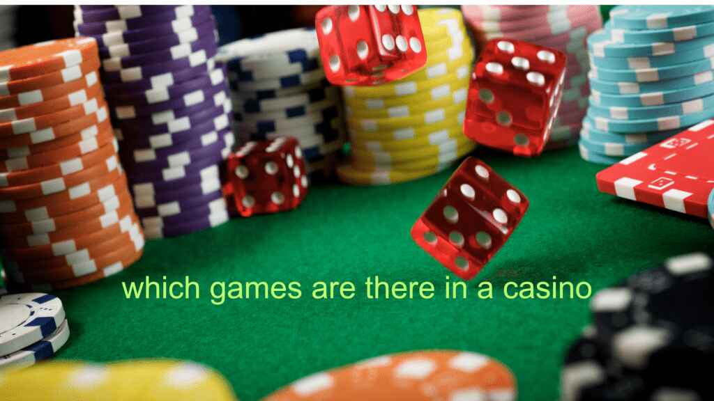 what games are there in a casino (1)