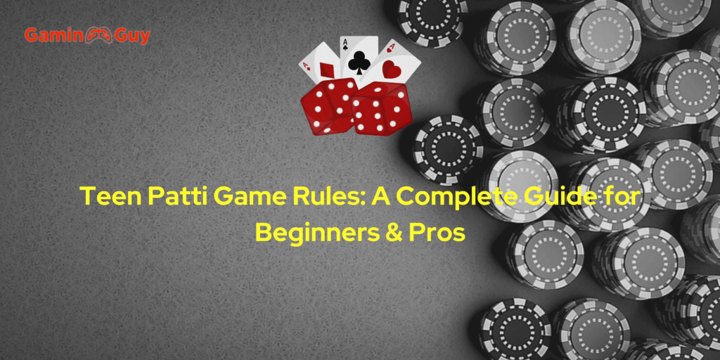 Teen Patti Game Rules