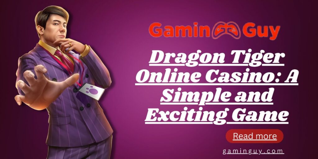 Dragon Tiger online casino