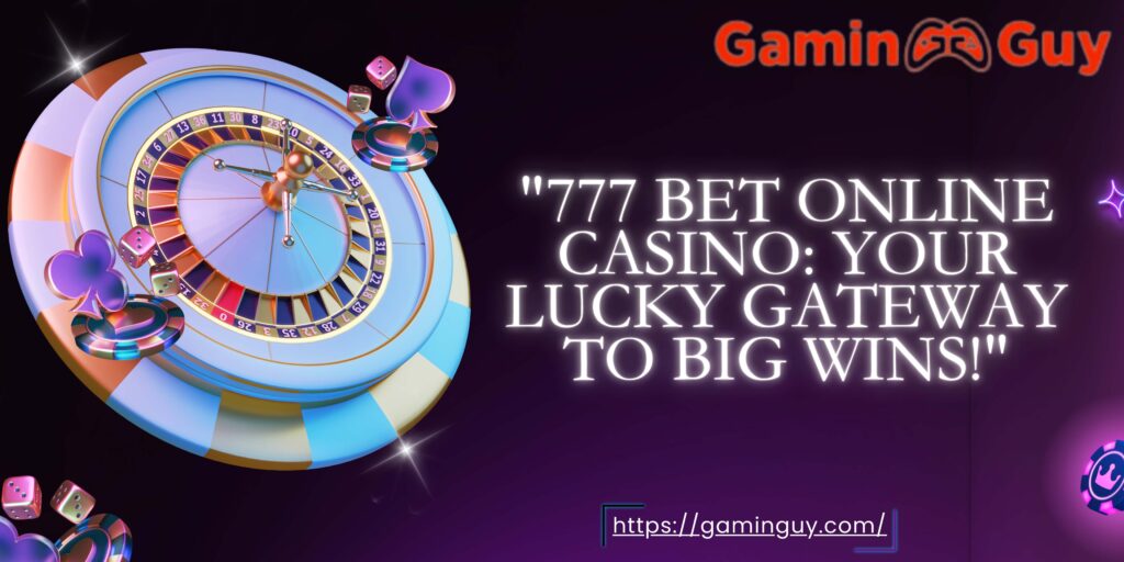 777 Bet Online Casino